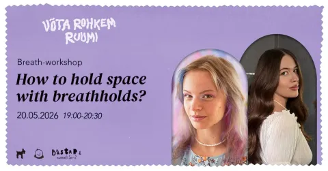 Breath-workshop: how to hold space with breathholds?