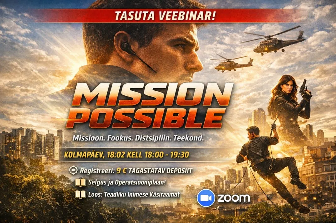 Mission Possible - kas tead, mis su missioon on?