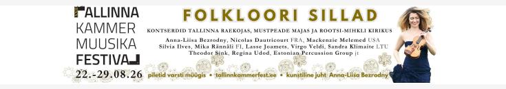 XXII Tallinna Kammermuusika Festival “Folkloori sillad” 2026