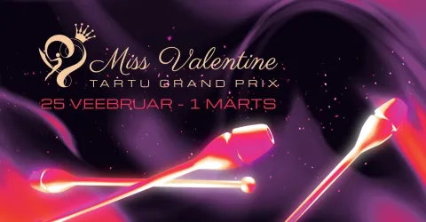 Miss Valentine/Kolmapäev 25.02.2026