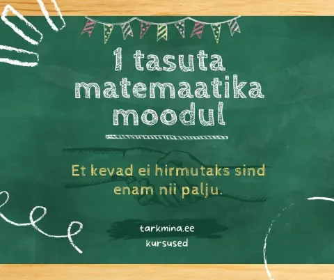 1 TASUTA matemaatika moodul