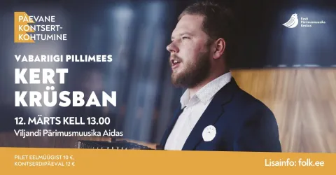 Päevane kontsertkohtumine: Vabariigi Pillimees Kert Krüsban
