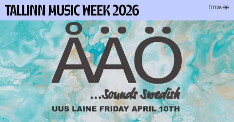 TMW 2026 | ÅÄÖ...kõlab nagu Rootsi
