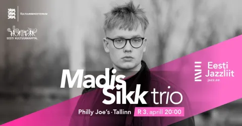 Jazzliit ja Philly Joe’s LIVE |  Madis Sikk trio