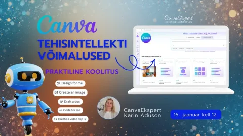 PRAKTILINE KOOLITUS: CANVA tehisintellekti võimalused