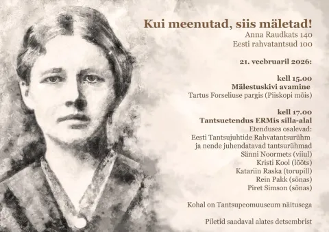 Tantsuetendus "Kui meenutad, siis mäletad!"