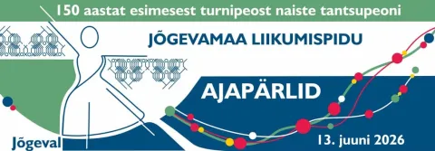 Jõgevamaa liikumispidu "Ajapärlid"