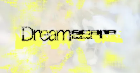 Dreamscape Festival 2026