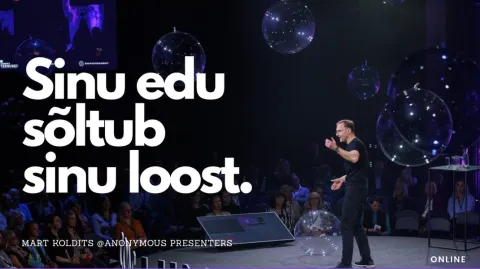 SINU EDU SÕLTUB SINU LOOST