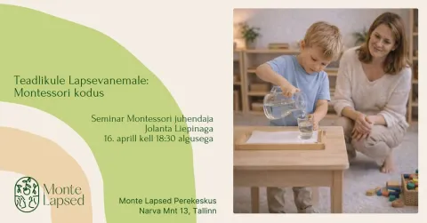 Teadlikule Lapsevanemale: Montessori kodus