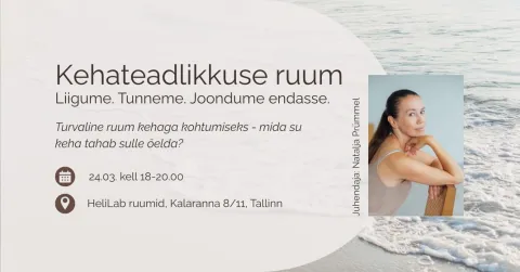 Kehateadlikuse ruum – liigume, tunneme, joondume endasse