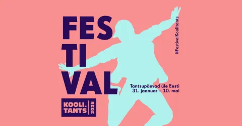 FESTIVAL KOOLITANTS 2026: Harjumaa maakondlik tantsupäev // põhikool, gümnaasium+