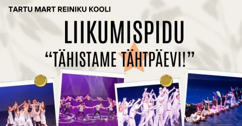 Tartu Mart Reiniku Kooli liikumispidu "Tähistame tähtpäevi!"