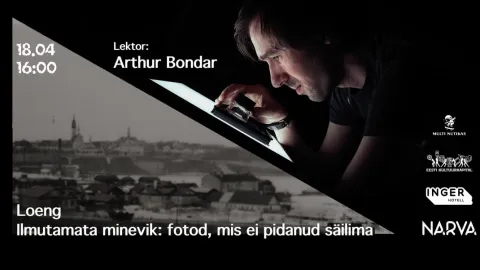 Avalik loeng „Ilmutamata minevik: fotod, mis pidanuks kaduma“