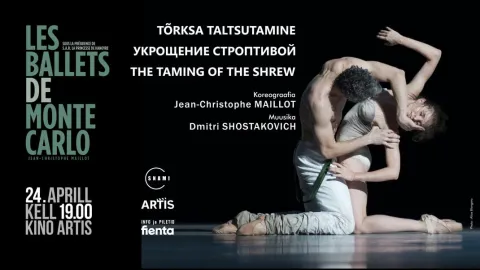 "Tõrksa taltsutamine" Le Ballets de Monte Carlo videoversioon
