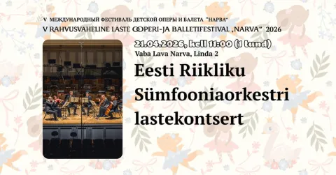 Eesti Riikliku Sümfooniaorkestri lastekontsert
