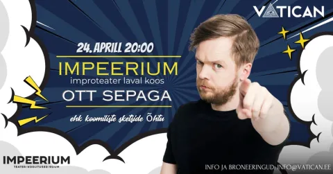Elamusõhtusöök: IMPEERIUM improteater laval koos Ott Sepaga ehk koomiliste sketšide õhtu.