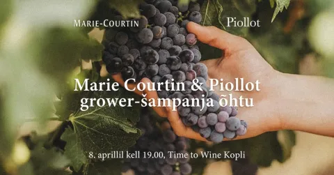 Marie Courtin & Piollot grower-šampanja õhtu