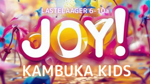 JOY! — Lastelaager 6-10 aastastele - Kambuka 19.-24.07