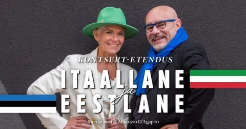 Jüril külas: Maumer ''Itaallane ja Eestlane'' - kontsert õhtusöök