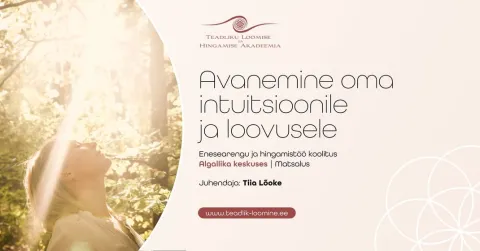 Avane oma intuitsioonile ja loovusele!