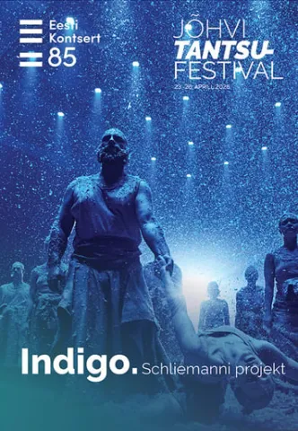 Jõhvi tantsufestival 2026: Indigo. Schliemanni projekt (Leedu)