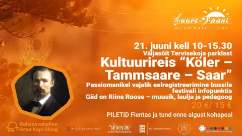 Kultuurireis “Köler – Tammsaare – Saar”. 29. Suure-Jaani Muusikafestival