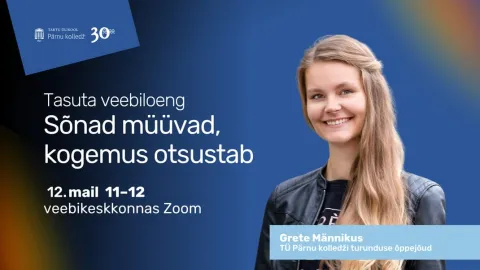 Tasuta veebiloeng "Sõnad müüvad, kogemus otsustab"