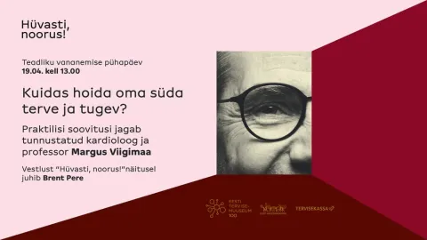 Kuidas hoida oma süda terve ja tugev? Margus Viigimaa #5 Teadliku vananemise pühapäev