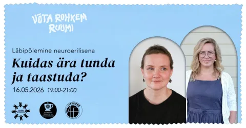 Vestlusõhtu: läbipõlemine neuroerilisena. Kuidas ära tunda ja taastuda?