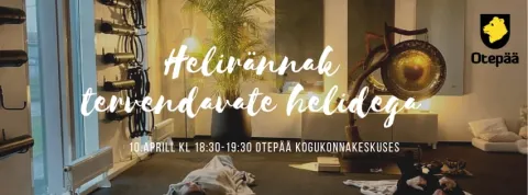 Helirännak tervendavate helidega Otepääl