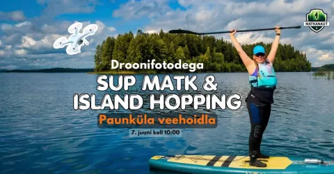 SUP matk & "Island hopping" + droonifotod Paunküla veehoidlal