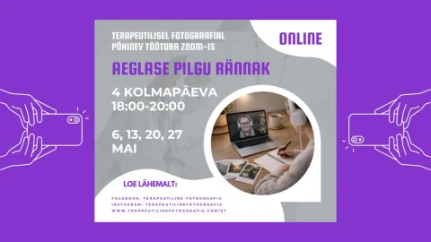 Terapeutilise fotograafia ONLINE TÖÖTUBA - "Aeglase Pilgu Rännak"
