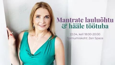 Mantrate lauluõhtu & hääle töötuba