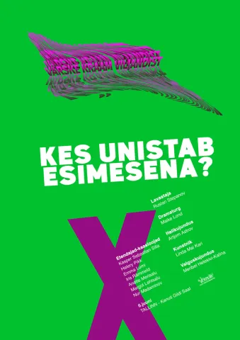 Värske Kraam Viljandist | Ruslan Stepanov ja TÜ Viljandi kultuuriakadeemia 16. lennu lavastajad "Kes unistab Esimesena?"