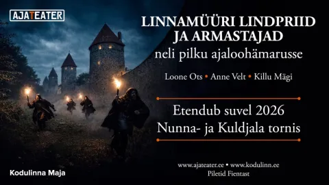 Rännaklavastus LINNAMÜÜRI LINDPRIID JA ARMASTAJAD neli pilku ajaloohämarusse