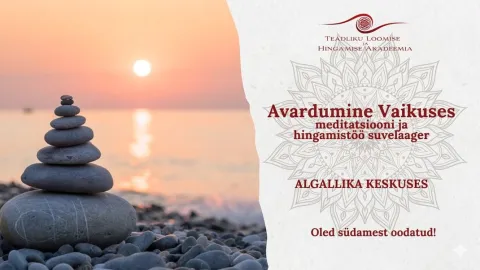 Avardumine Vaikuses – meditatsiooni ja hingamistöö suvelaager