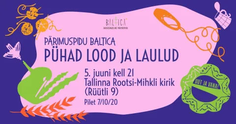 Pärimuspidu Baltica: PÜHAD LOOD JA LAULUD