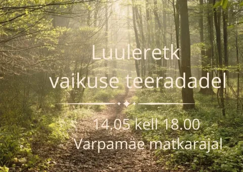 Luuleretk Vaikuse teeradadel