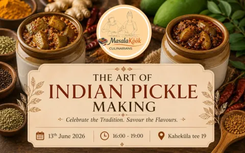 The Art of Indian Pickle Making – By MasalaKöök Culinarians