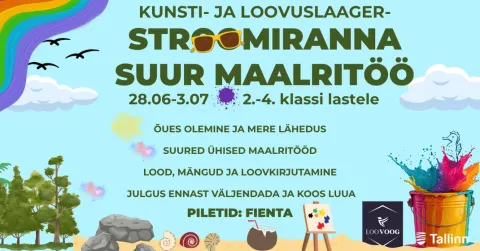 Kunsti-ja loovuslaager: "Suur Stroomiranna maalritöö"