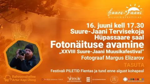 Fotonäituse „XXVIII Suure-Jaani Muusikafestival“ avamine. 29. Suure-Jaani Muusikafestival