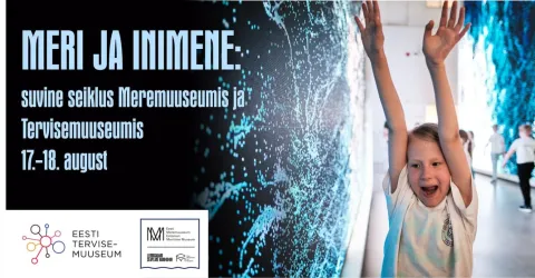 Kahepäevane linnalaager „Meri ja inimene: suvine seiklus Meremuuseumis ja Tervisemuuseumis"  (7–10-aastased lapsed)