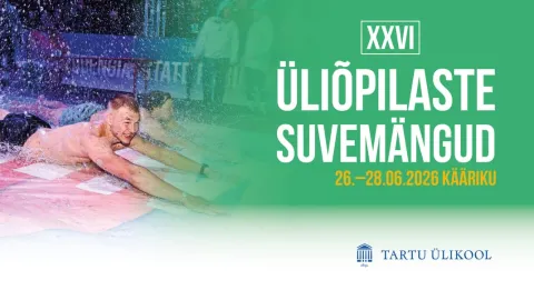 ÜLIÕPILASTE XXVI SUVEMÄNGUD 2026 - Tartu Ülikool