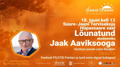 Lõunatund, akadeemik Jaak Aaviksoo. 29. Suure-Jaani Muusikafestival