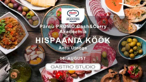 Pärnu PROMO Cash&Carry akadeemia "Hispaania köök"
