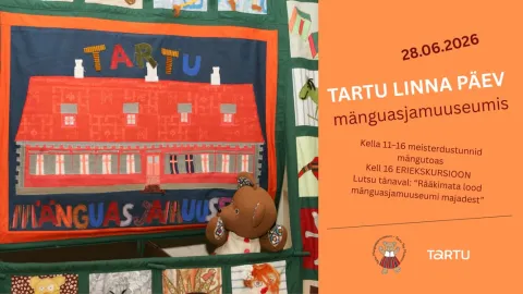 Tartu linna päeva eriekskursioon "Rääkimata lood mänguasjamuuseumi majadest"