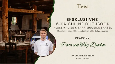 6-käiguline õhtusöök Patrick Tag Djakoviga Teeristi Villas