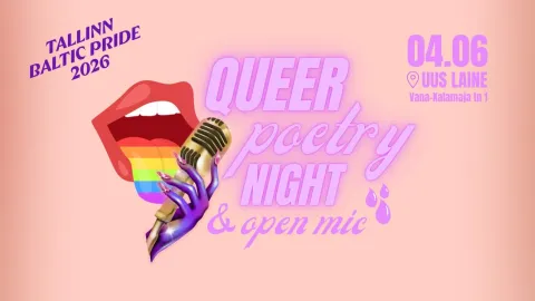 🏳️‍🌈BALTIC PRIDE 2026: KVÄÄRLUULE ÕHTU / QUEER POETRY NIGHT🏳️‍🌈