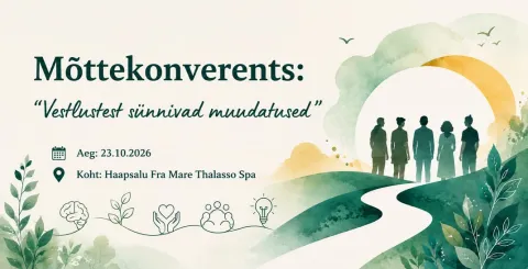 Mõttekonverents: vestlustest sünnivad muudatused
